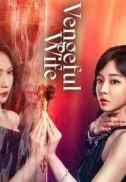 Vengeful Wife 2025 Çin 5-8. Bölüm