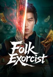 Folk Exorcist 2026 Çin 21-24. Bölüm