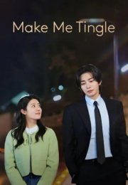 Make Me Tingle 2026 Kore 1. Bölüm